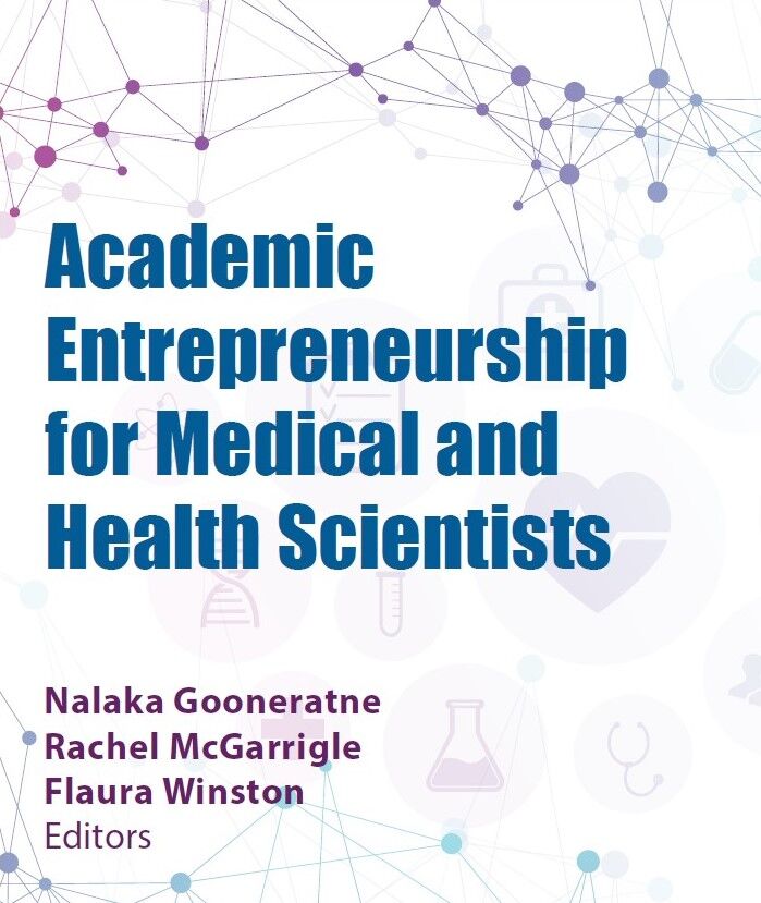 Book Published: Academic Entrepreneurship for Medical and Health Scientists