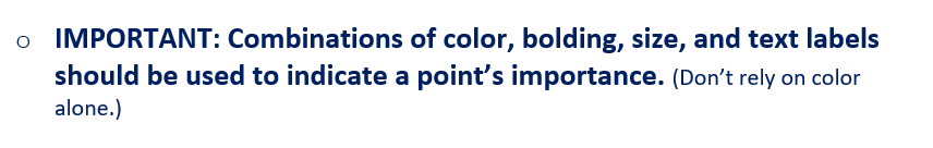 Text reads: IMPORTANT: Combinations of color, bolding, size, and text labels should be used to indicate a point’s importance. (Don’t rely on color alone.)