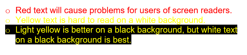Poor/unacceptable examples of text color and contrast, including: red text; yellow text on white background; yellow on black. 